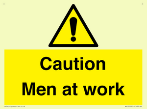 Caution Men at work